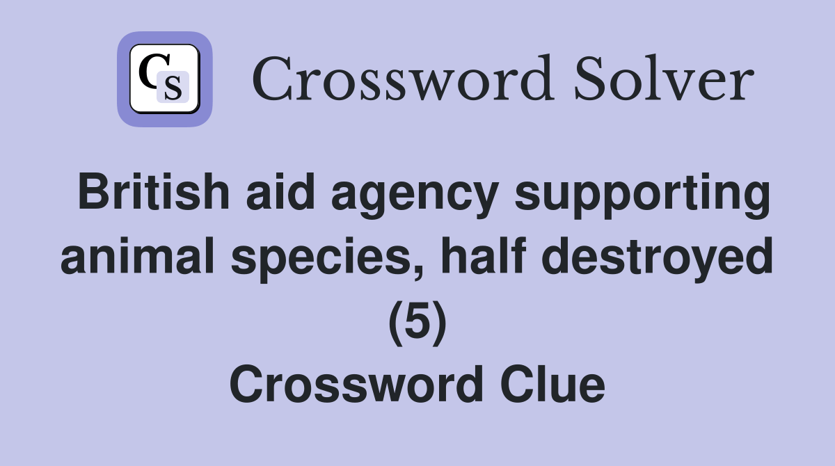 British aid agency supporting animal species, half destroyed (5